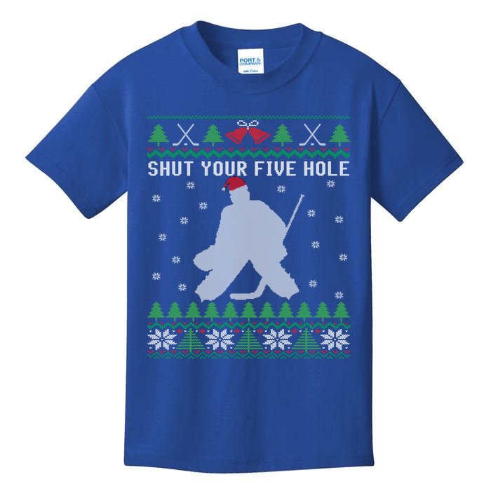 Ice Hockey Goalkeeper Ugly Christmas Shut Your Five Hole Gift Kids T-Shirt