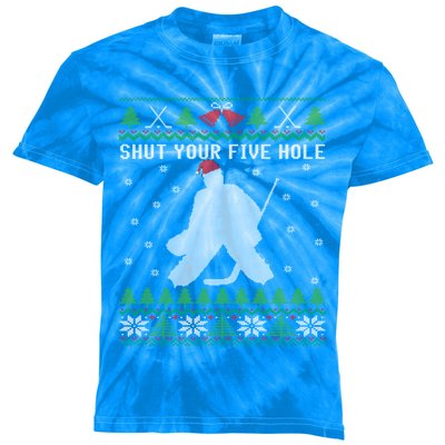 Ice Hockey Goalkeeper Ugly Christmas Shut Your Five Hole Gift Kids Tie-Dye T-Shirt