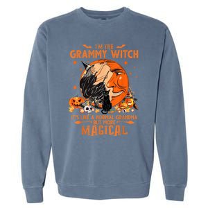 IM He Grammy Witch ItS Like A Normal Grandma Witch Broom Garment-Dyed Sweatshirt