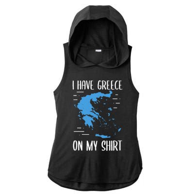 I Have Greece On My Geographer Geography Teacher Ladies PosiCharge Tri-Blend Wicking Draft Hoodie Tank