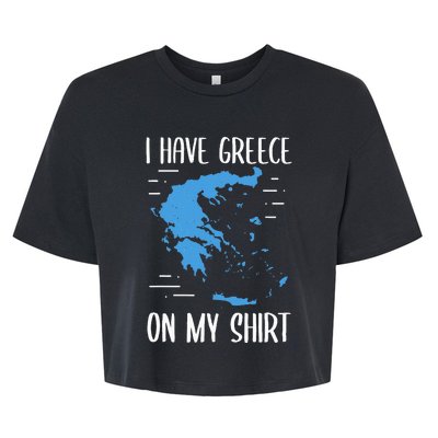 I Have Greece On My Geographer Geography Teacher Bella+Canvas Jersey Crop Tee