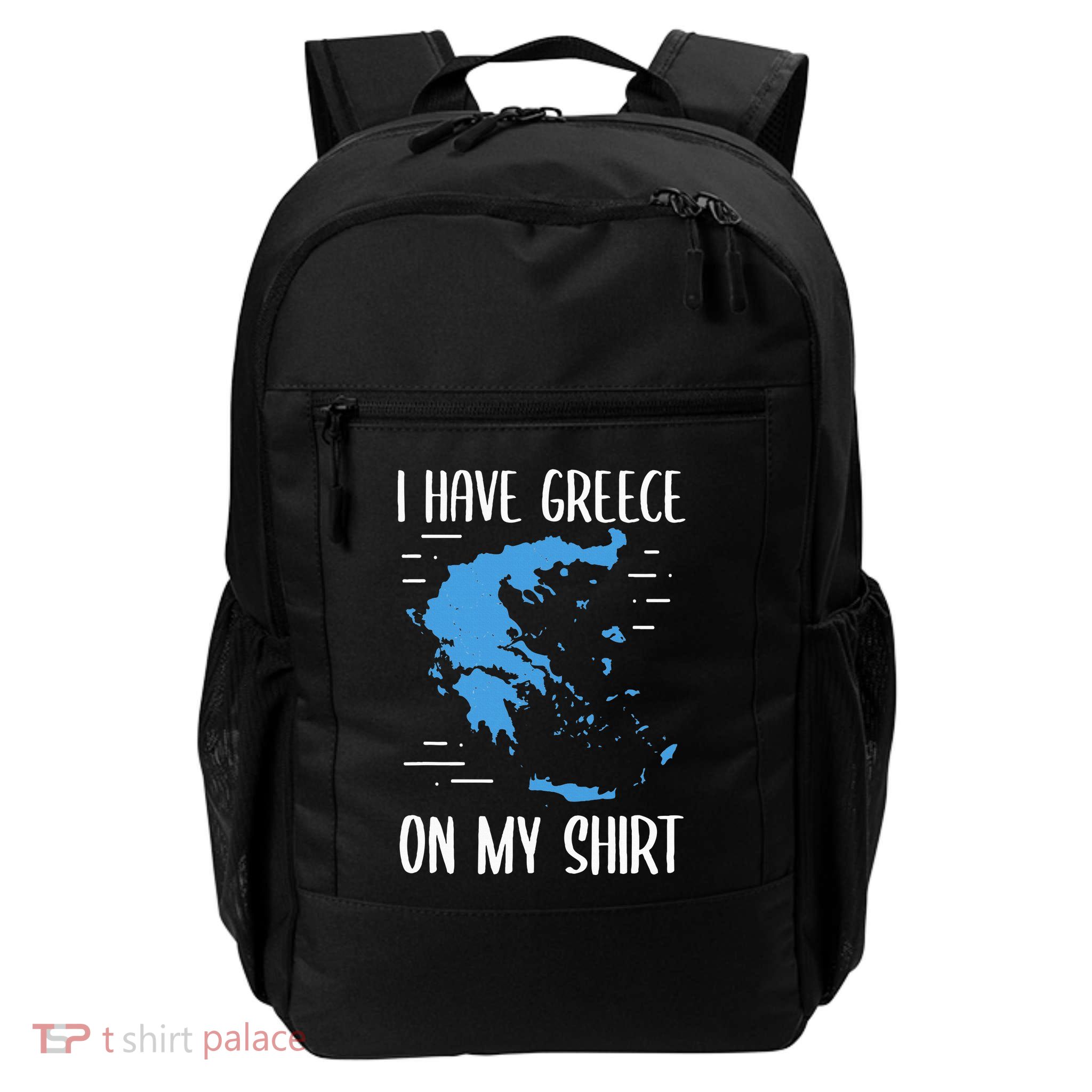 I Have Greece On My Geographer Geography Teacher Daily Commute Backpack