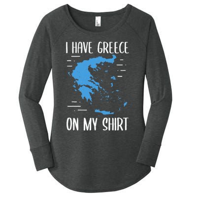 I Have Greece On My Geographer Geography Teacher Women's Perfect Tri Tunic Long Sleeve Shirt