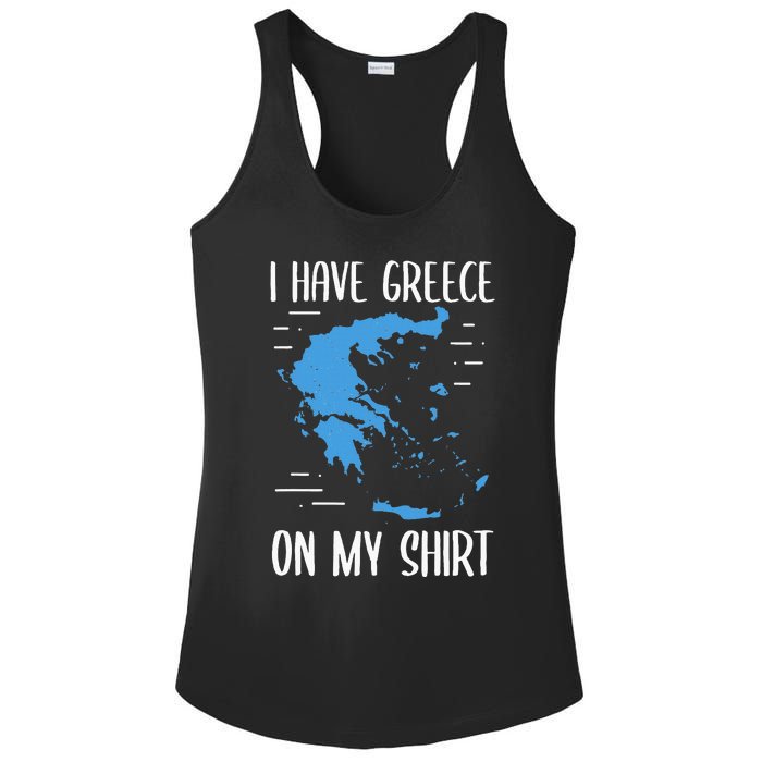 I Have Greece On My Geographer Geography Teacher Ladies PosiCharge Competitor Racerback Tank