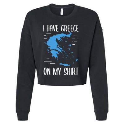 I Have Greece On My Geographer Geography Teacher Cropped Pullover Crew