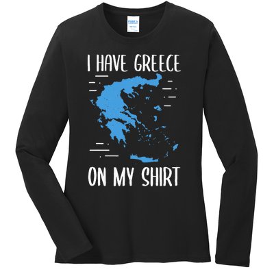 I Have Greece On My Geographer Geography Teacher Ladies Long Sleeve Shirt