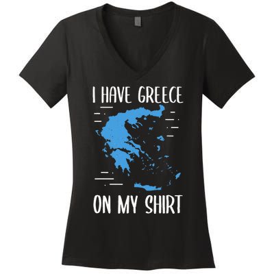 I Have Greece On My Geographer Geography Teacher Women's V-Neck T-Shirt