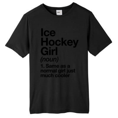 Ice Hockey Girl Definition T Funny &Amp; Sassy Sports Tall Fusion ChromaSoft Performance T-Shirt