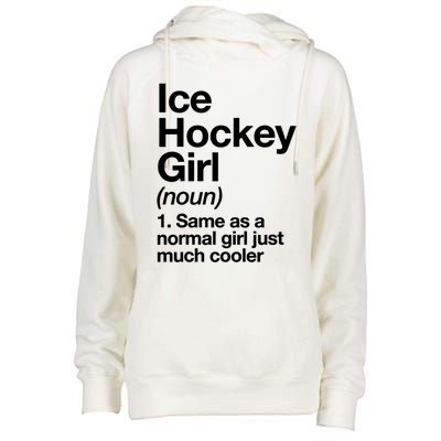 Ice Hockey Girl Definition T Funny &Amp; Sassy Sports Womens Funnel Neck Pullover Hood