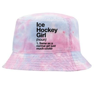 Ice Hockey Girl Definition T Funny &Amp; Sassy Sports Tie-Dyed Bucket Hat