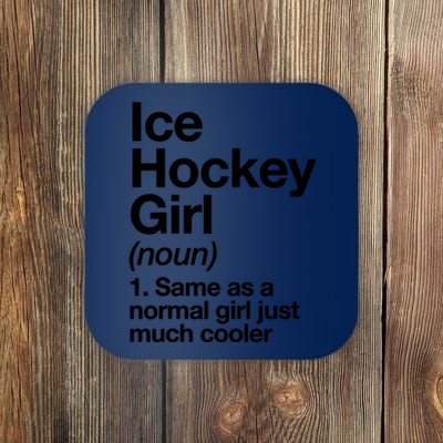 Ice Hockey Girl Definition T Funny &Amp; Sassy Sports Coaster