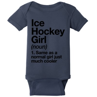 Ice Hockey Girl Definition T Funny &Amp; Sassy Sports Baby Bodysuit