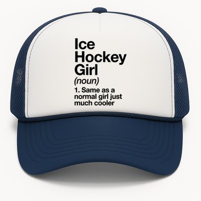 Ice Hockey Girl Definition T Funny &Amp; Sassy Sports Trucker Hat