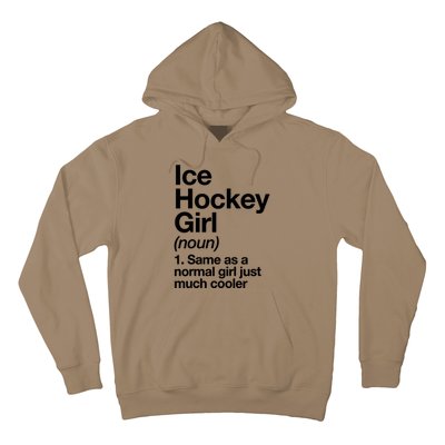 Ice Hockey Girl Definition T Funny &Amp; Sassy Sports Hoodie