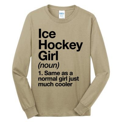 Ice Hockey Girl Definition T Funny &Amp; Sassy Sports Tall Long Sleeve T-Shirt