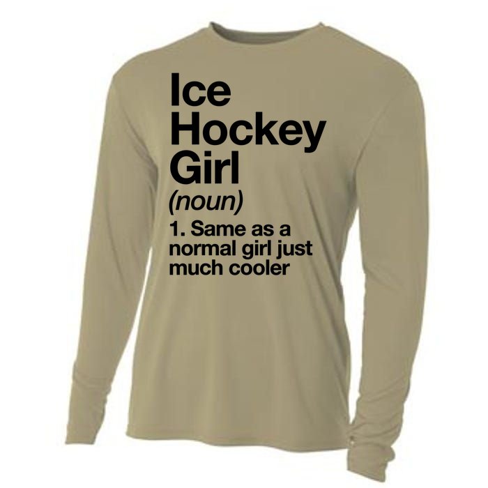 Ice Hockey Girl Definition T Funny &Amp; Sassy Sports Cooling Performance Long Sleeve Crew