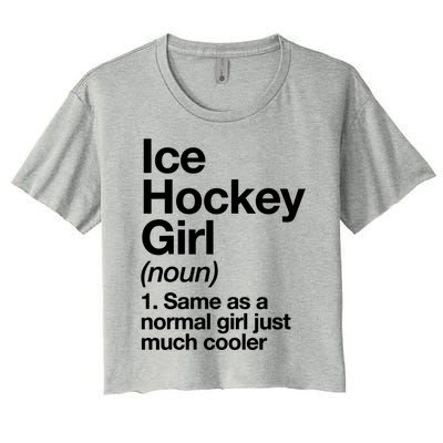 Ice Hockey Girl Definition T Funny &Amp; Sassy Sports Women's Crop Top Tee