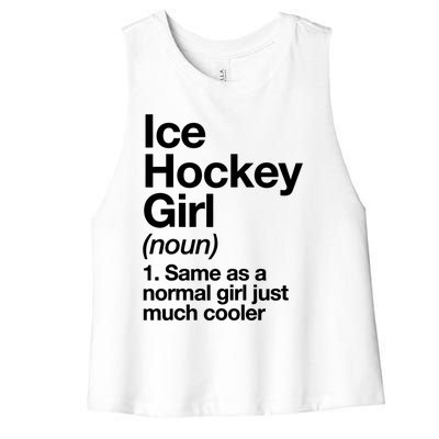 Ice Hockey Girl Definition T Funny &Amp; Sassy Sports Women's Racerback Cropped Tank