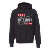 Ice Hockey Goalie Vintage Goalkeeper Drop Like A Butterfly Premium Hoodie