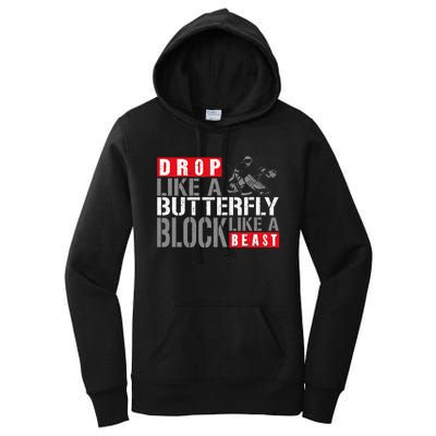 Ice Hockey Goalie Vintage Goalkeeper Drop Like A Butterfly Women's Pullover Hoodie