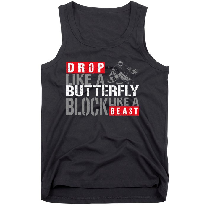 Ice Hockey Goalie Vintage Goalkeeper Drop Like A Butterfly Tank Top