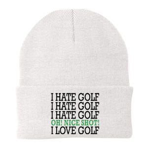 I Hate Golf Oh Nice Shot I Love Golf Humor Knit Cap Winter Beanie