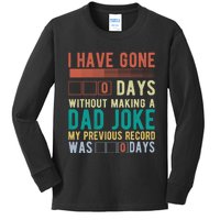 I Have Gone 0 Days Without Making A Dad Joke Fathers Day Kids Long Sleeve Shirt