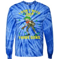 I Have Guns Happy St Hatrick's Day Hunting Gift Tie-Dye Long Sleeve Shirt