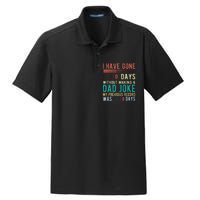 I Have Gone 0 Days Without Making A Dad Joke Fathers Day Dry Zone Grid Polo