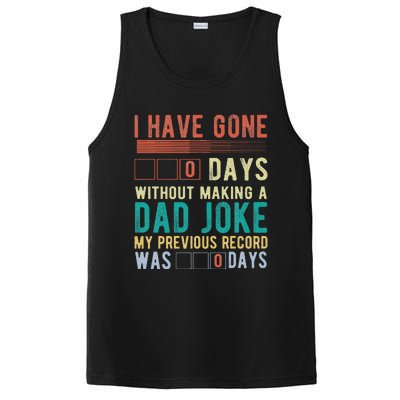 I Have Gone 0 Days Without Making A Dad Joke Fathers Day PosiCharge Competitor Tank