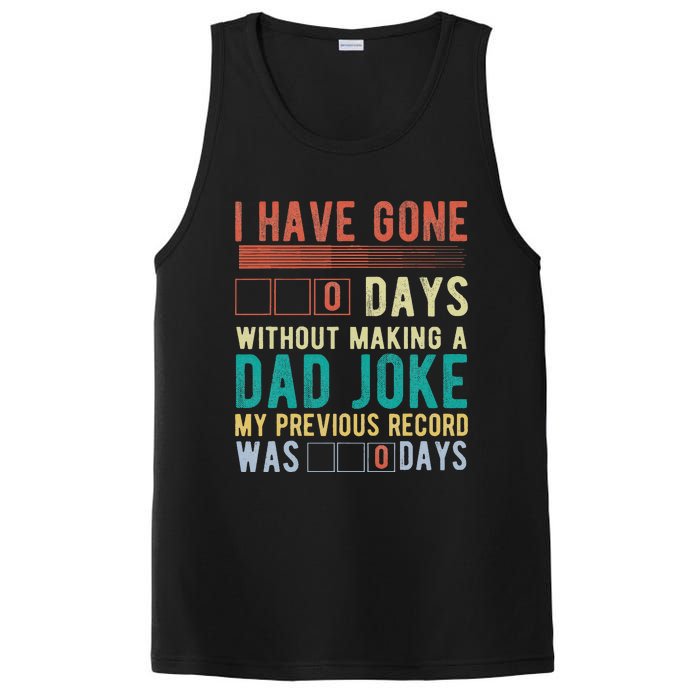 I Have Gone 0 Days Without Making A Dad Joke Fathers Day PosiCharge Competitor Tank