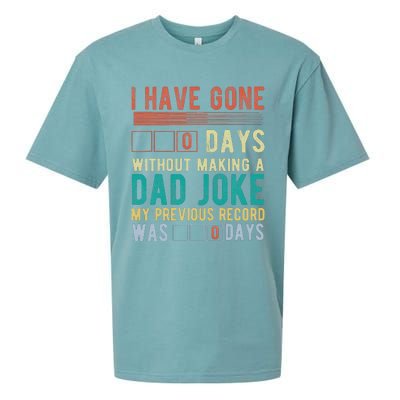 I Have Gone 0 Days Without Making A Dad Joke Fathers Day Sueded Cloud Jersey T-Shirt