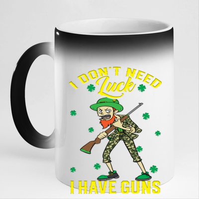 I Have Guns Happy St Hatrick's Day Hunting Gift 11oz Black Color Changing Mug