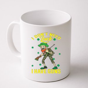 I Have Guns Happy St Hatrick's Day Hunting Gift Coffee Mug