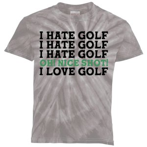 I Hate Golf Oh Nice Shot I Love Golf Humor Kids Tie-Dye T-Shirt