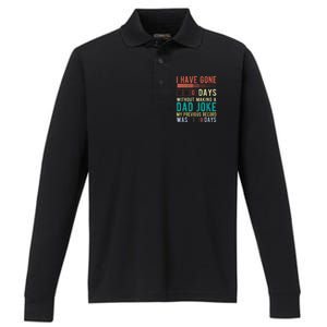 I Have Gone 0 Days Without Making A Dad Joke Fathers Day Performance Long Sleeve Polo