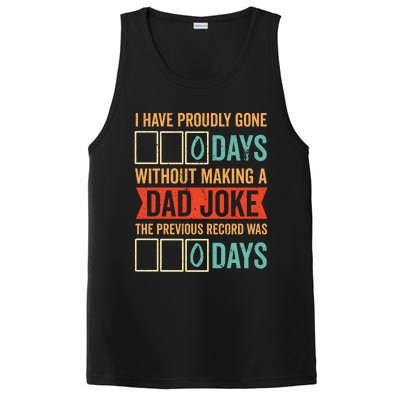 I Have Gone 0 Days Without Making A Dad Joke Gift PosiCharge Competitor Tank