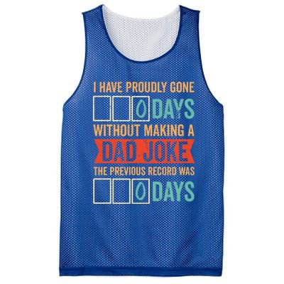 I Have Gone 0 Days Without Making A Dad Joke Gift Mesh Reversible Basketball Jersey Tank