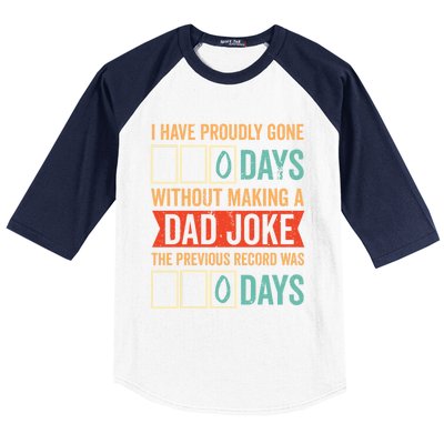 I Have Gone 0 Days Without Making A Dad Joke Gift Baseball Sleeve Shirt