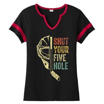 Ice Hockey Goalie Funny Shut Your Five Hole Ladies Halftime Notch Neck Tee