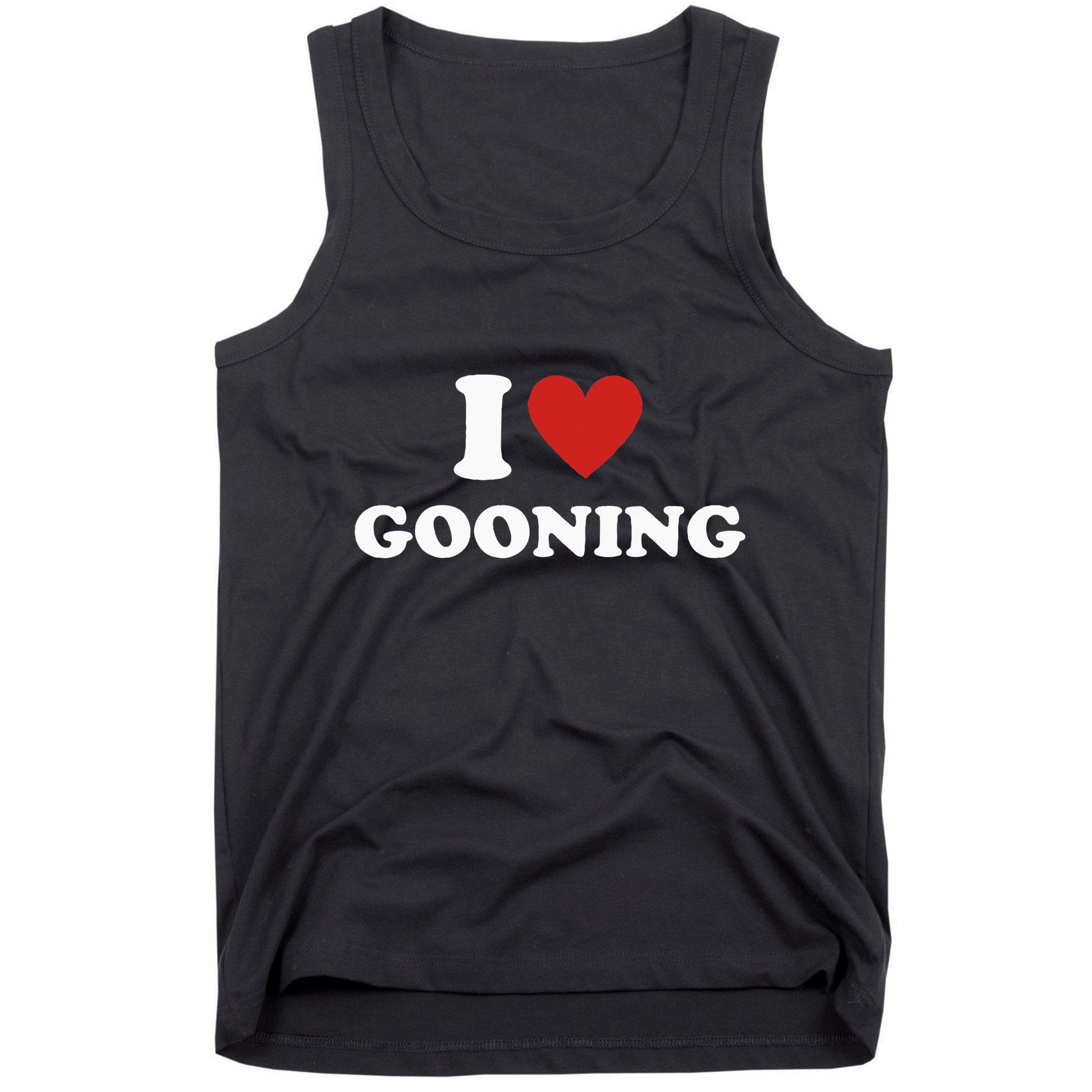 I Heart Gooning I Love Gooning Tank Top
