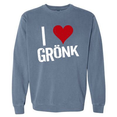 I Heart Gronk Garment-Dyed Sweatshirt