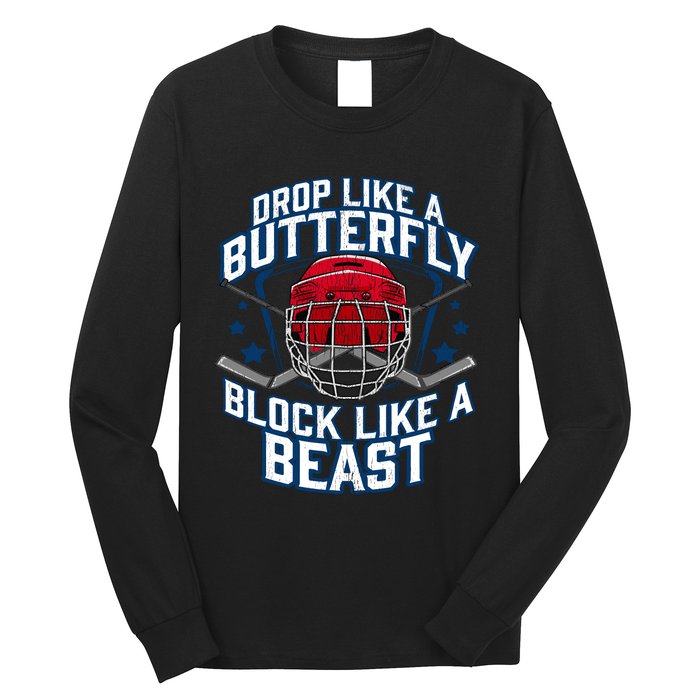 Ice Hockey Goalie Block Like A Beast Player Boy Teen Long Sleeve Shirt