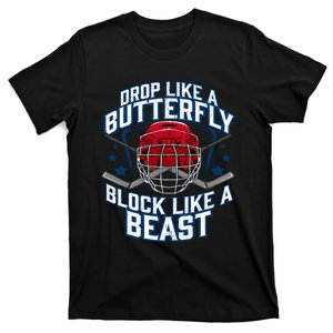 Ice Hockey Goalie Block Like A Beast Player Boy Teen T-Shirt