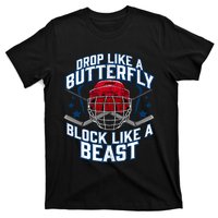 Ice Hockey Goalie Block Like A Beast Player Boy Teen T-Shirt