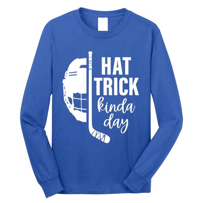 Ice Hockey Hat Trick Kinda Day Christmas Ice Hockey Player Gift Long Sleeve Shirt