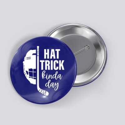 Ice Hockey Hat Trick Kinda Day Christmas Ice Hockey Player Gift Button