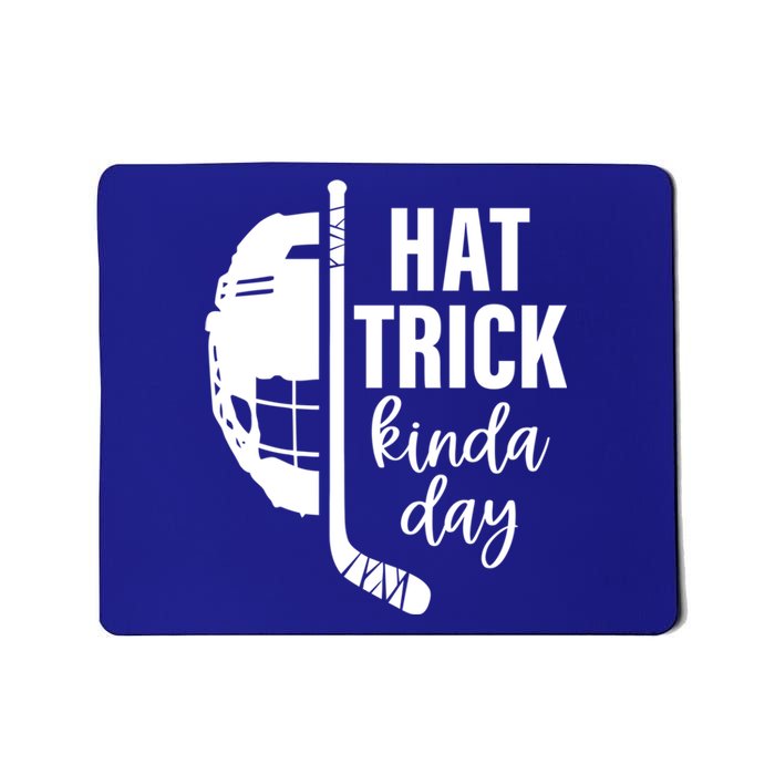 Ice Hockey Hat Trick Kinda Day Christmas Ice Hockey Player Gift Mousepad