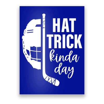 Ice Hockey Hat Trick Kinda Day Christmas Ice Hockey Player Gift Poster