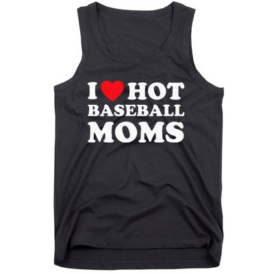 I Heart Hot Moms Baseball Mom Tank Top